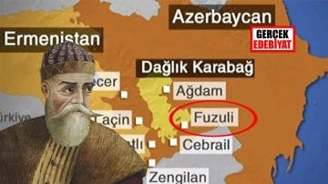 Fuzuli 'Rayon'u kurtuldu... Şair Fuzuli'nin adı buraya niçin verilmişti?