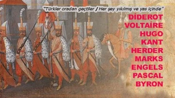 Ünlü Fransız ve Avrupalı bazı yazarlardaki Türk düşmanlığı...