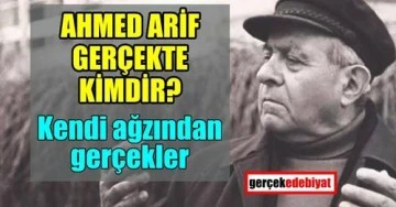 Ahmed Arif’e 'Hasret' kalmak 