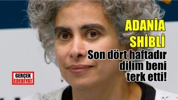 Adania Shibli tartışmalardan bu yana ilk kez konuştu