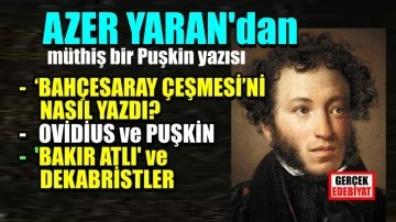Aleksandr Puşkin ve 'Bakır Atlı' / Azer Yaran