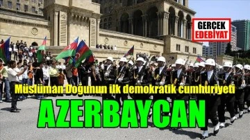 Azerbaycan'ın 'Azadlık Günü'nü kutluyoruz