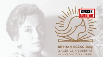 Beyhan Eczacıbaşı İlkgençlik Edebiyatı Yılın Kadın Yazarı Ödülü başvuruları