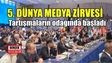 Çin'de yapılan 5. Dünya Medya Zirvesi tartışmalarla başladı