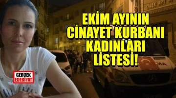Ekim ayında öldürülen kadınlarımızın öyküleri