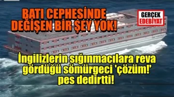 İngilizlerin sığınmacılara bulduğu çözüme büyük tepki