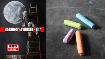 Karatahtadaki tebeşir / Gazanfer Eryüksel