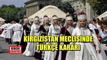 Kırgızistan Millet Meclisinden Türkçe kararı