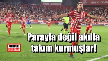 Küçük bütçeleriyle Avrupa liglerinin tozunu atıyorlar