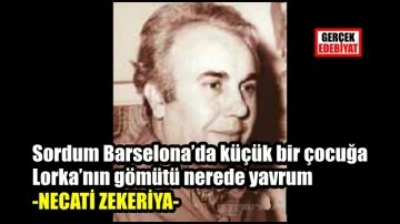 Lorka’nın gömütü / Necati Zekeriya