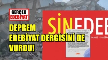 Maraş'ta çıkan Sin Edebiyat dergisinden üzücü haber