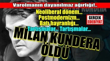 Milan Kundera öldü