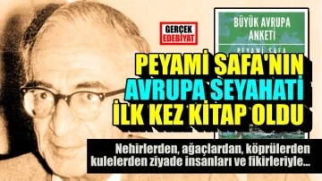 Peyami Safa'nın Avrupa seyahati kitabı 