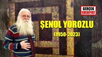 Ressam Şenol Yorozlu öldü