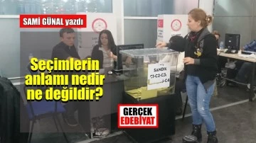 Seçimlerin özü nedir? / Sami Günal