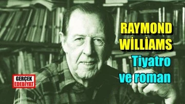 Tiyatro ve roman / Raymond Williams