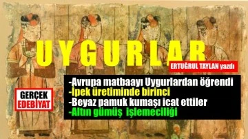 Uygurların uygarlığa katkıları / Ertuğrul Taylan