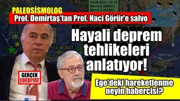 Uzman paleosismolog Prof.'dan Naci Görür'e sert sözler