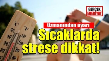 Yazar ve şairlere sıcak havada yiyecek içecek uyarısı
